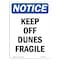 Signmission OSHA Notice, 5" Height, Keep Off Dunes Fragile Sign, 5" X 3.5", Portrait OS-NS-D-35-V-13819 - alternate 1